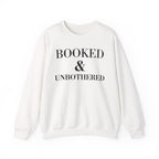 Booked & Unbothered — Crewneck Sweatshirt