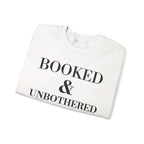 Booked & Unbothered — Crewneck Sweatshirt