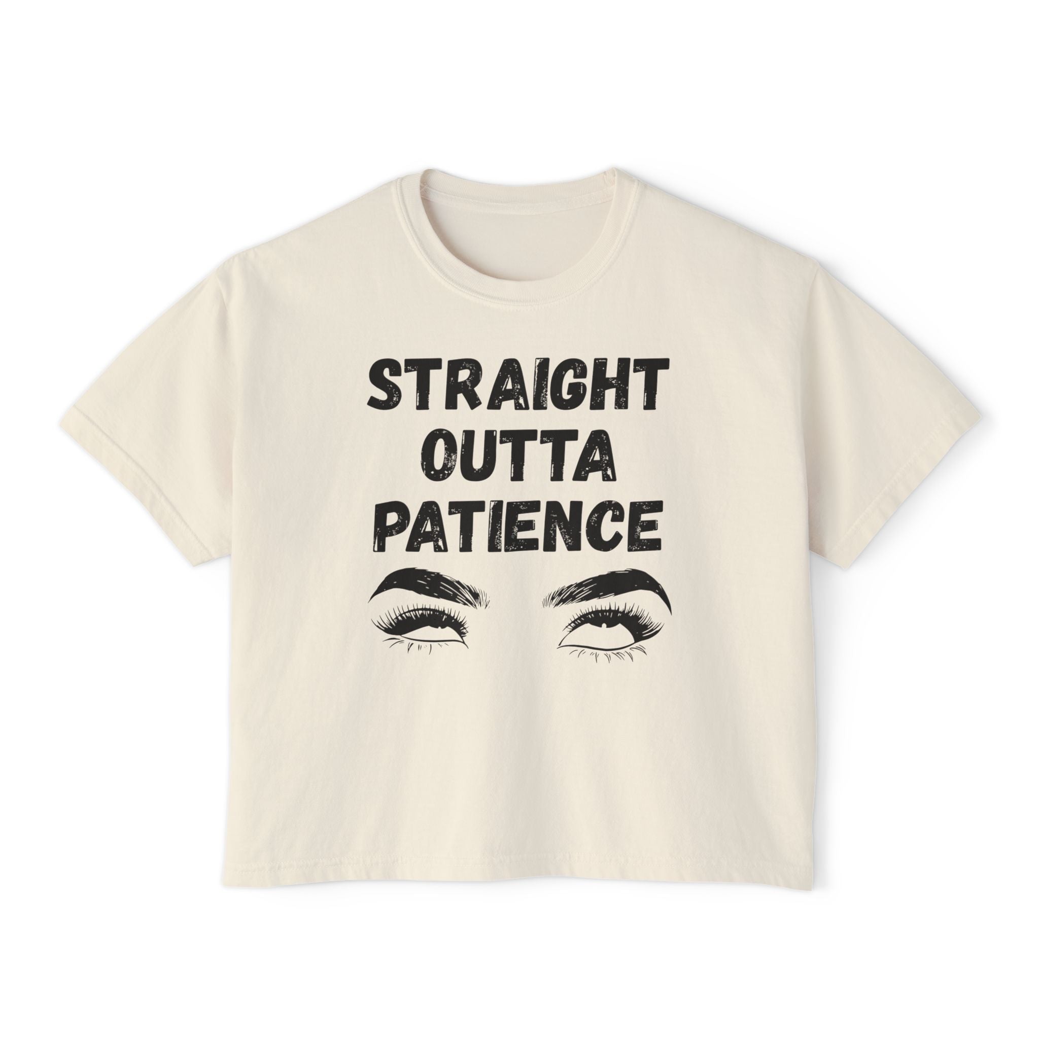 Straight Outta Patience Women’s Boxy Tee – Retro Graphic Throwback