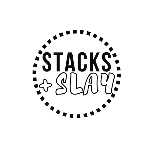 Stacks and Slay